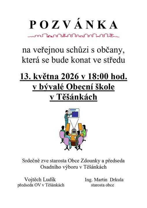Pozvánka na veřejnou schůzi s občany, která se bude konat ve středu 13.05.2026 v 18.00 hod. v bývalé Obecní škole v Těšánkách.