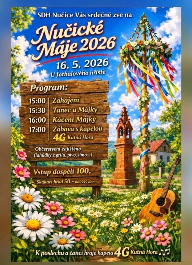 SDH Nučice vás srdečně zve na Nučické Máje dne 16.5.2026