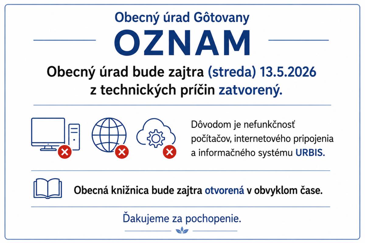 Obecný úrad bude zajtra 13.5.2026 z technických príčin zatvorený.