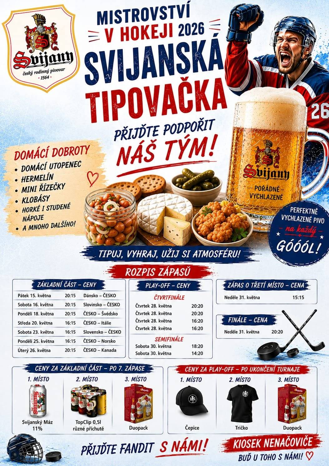 Všem občanům na vědomost, že správné fandění probíhá v Kiosku. Přijďte podpořit český hokej, užít si atmosféru a být u toho společně.