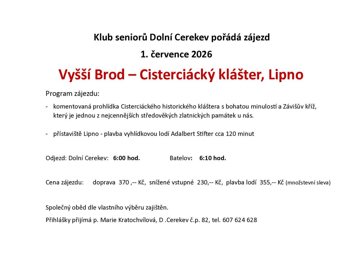 Klub seniorů Dolní Cerekev pořádá zájezd .....