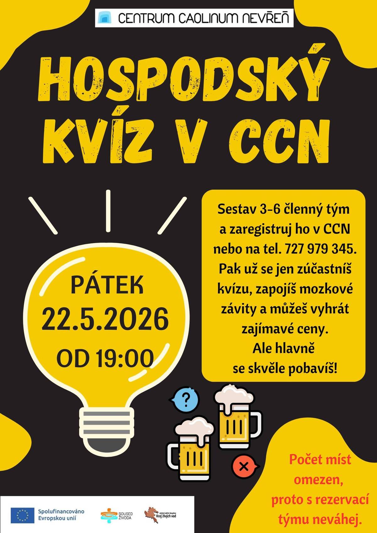 📅 Pátek 22. května od 19:00 vCCN         Sestavte tým o 3–6 hráčích, přihlaste se a přijďte si užít večer plný zábavy, napětí a vědomostních soubojů. 😎 Čeká vás celkem 6 tematických okruhů – a tři z nich už teď můžeme prozradit: 🌍 Evropa 🎶 Hudba 90. let ⚔️ 2. světová válka Zbývající témata se dozvíte tradičně až na místě. 😉 Tak kdo letos odnese vítězství? 🏆 Těšíme se na vás!