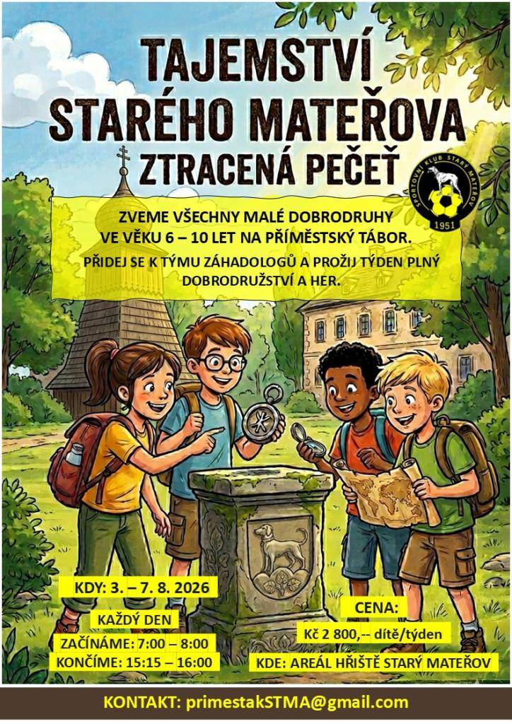 Tajemství Starého Mateřova: Ztracená pečeť. SK Starý Mateřov zve všechny malé dobrodruhy ve věku 6–10 let na příměstský tábor plný her, záhad a letních výprav.