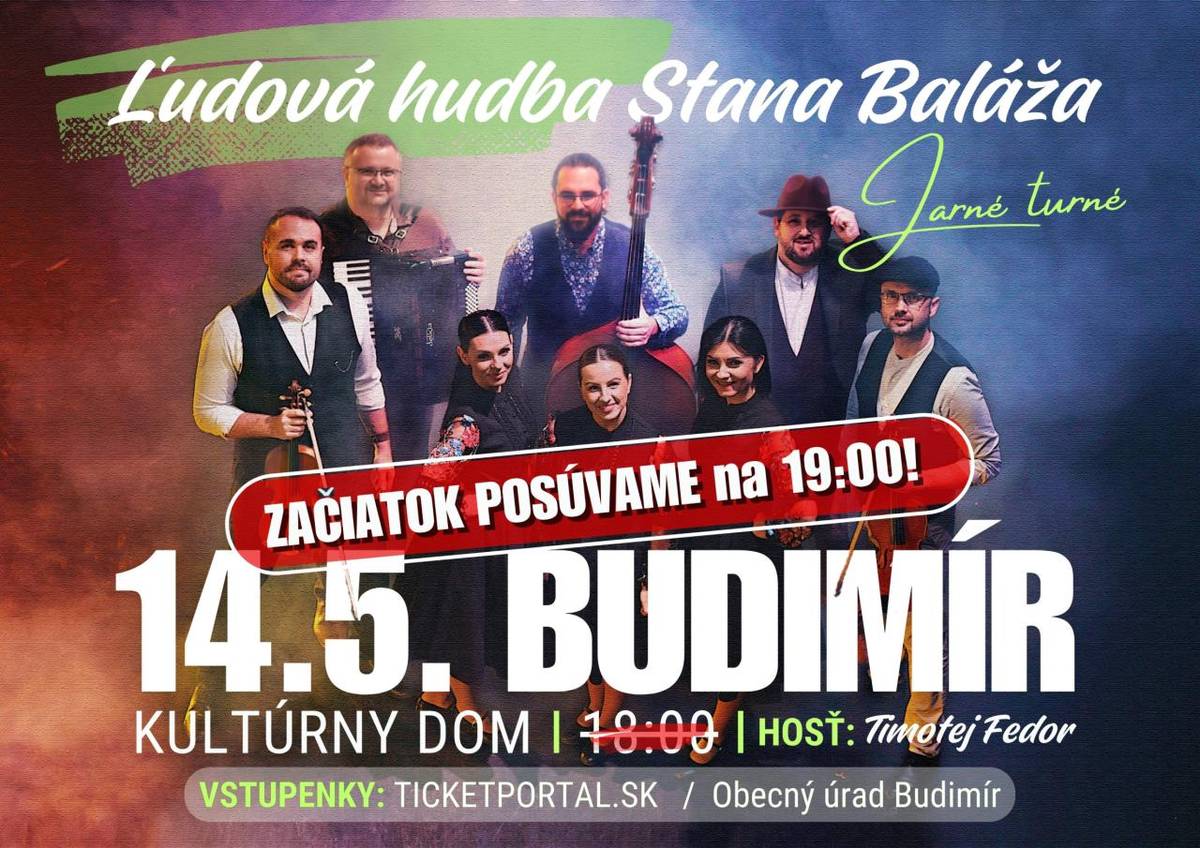Začiatok koncertu preložený na 19:00 hod.  Miesto: sála KD Budimír
