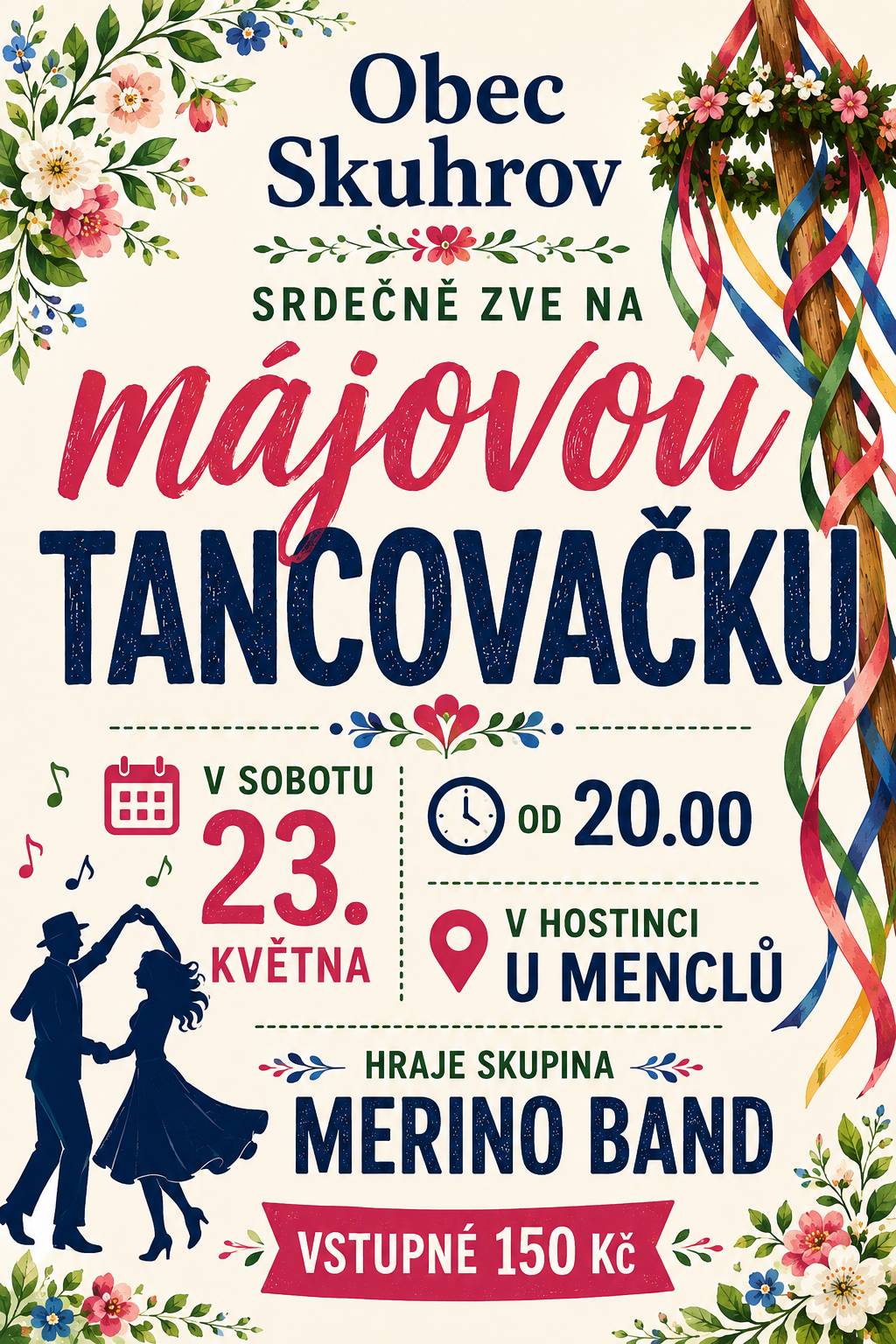 Milí sousedé, zveme vás na májovou tancovačku v sobotu 23. května od 20:00 v Hostinci U Menclů. Budeme se těšit.
