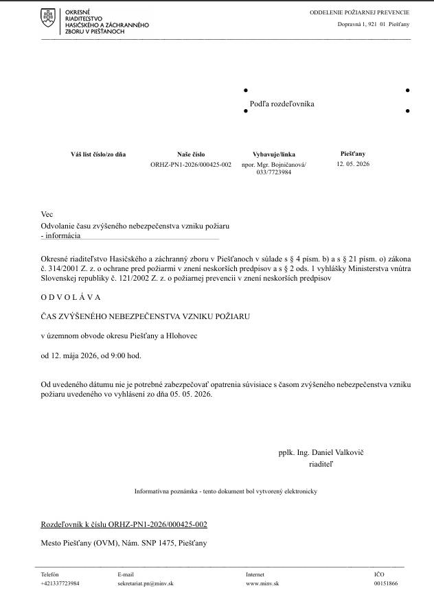 Od uvedeného dátumu nie je potrebné zabezpečovať opatrenia súvisiace s časom zvýšeného nebezpečenstva vzniku požiaru uvedeného vo vyhlásení zo dňa 05. 05. 2026