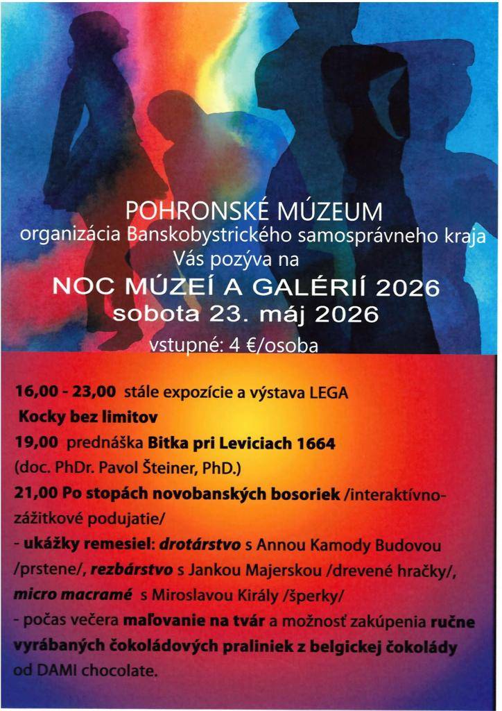 Pohronské múzeum organizácia Banskobystrického samosprávneho kraja Vás pozýva na NOC  MÚZEIÍ  A  GALERIÍ  2026 v sobotu 23. mája 2026. Vstupné je 4,- €.