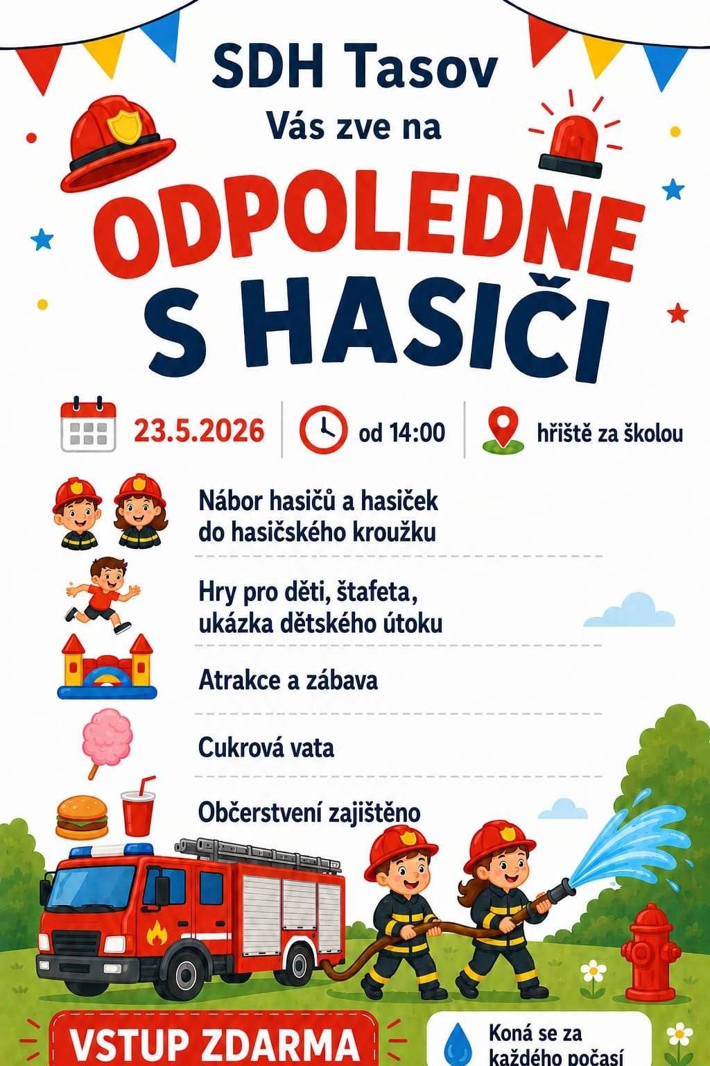 SDH Tasov zve všechny malé i velké na zábavné odpoledne plné hasičské akce!👨🚒🚒  Čekají vás hry pro děti, soutěže, ukázka dětského útoku, atrakce, cukrová vata i občerstvení. Přijďte si užít pohodové odpoledne, podpořit mladé hasiče a třeba se i přidat do našeho hasičského kroužku.