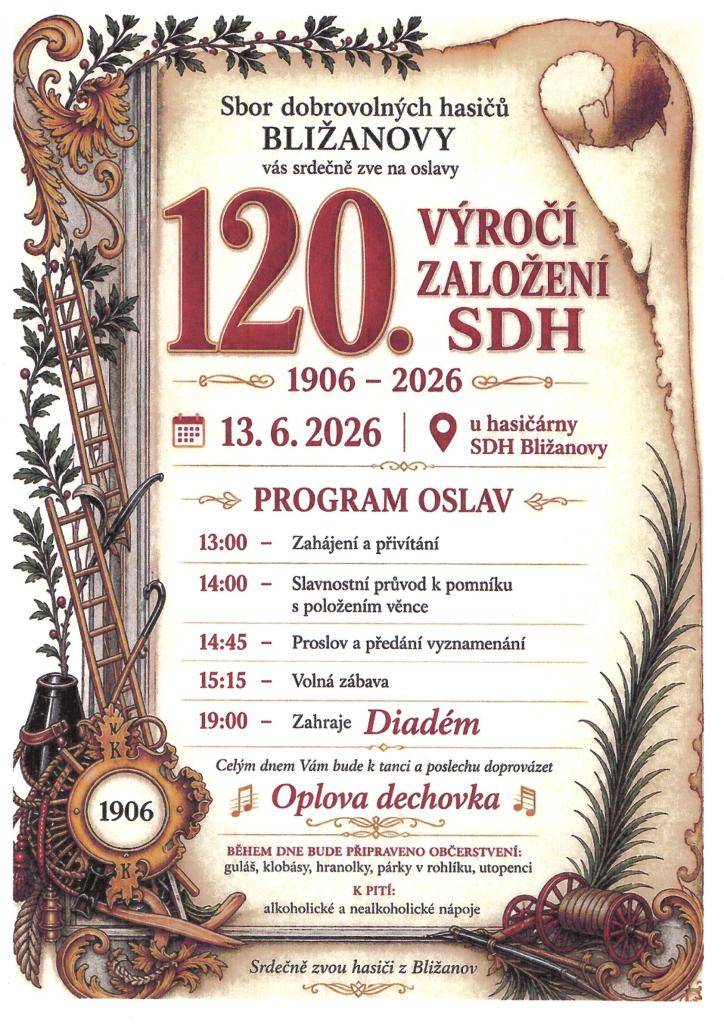 SDH Bližanovy Vás srdečně zve na oslavy 120. VÝROČÍ ZALOŽENÍ SDH BLIŽANOVY, které proběhnou v sobotu 13. června 2026 od 13.00 hodin u hasičárny SDH Bližanovy.