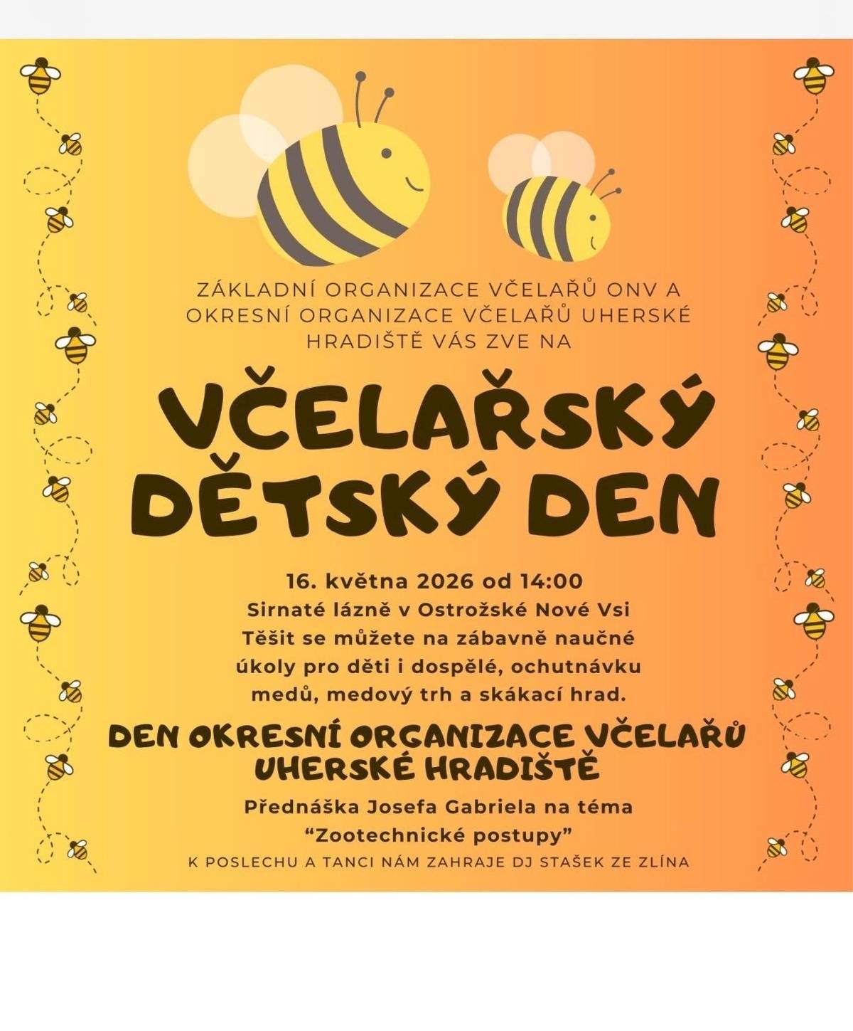 Z důvodu nepříznivé předpovědi počasí se akce bude konat v Orlovně v Ostrožské Nové Vsi (Dědina čp. 594)