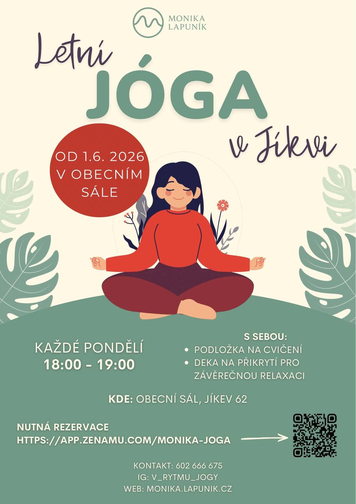 18.5. a 25.5.2026 neproběhne lekce jógy. Náhradní lekce bude v neděli 17.5.2026 v knihovně. Další lekce pak budou až od 1.6.2026 v sále č.p.62.