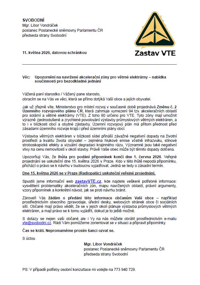 Jak už zřejmě víte, Ministerstvo pro místní rozvoj v současné době projednává Změnu č. 2 Územního rozvojového plánu ČR, která zahrnuje vymezení 94 tzv. akceleračních oblastí pro solární a větrné elektrárny (VTE). Z toho 80 určeno pro VTE.