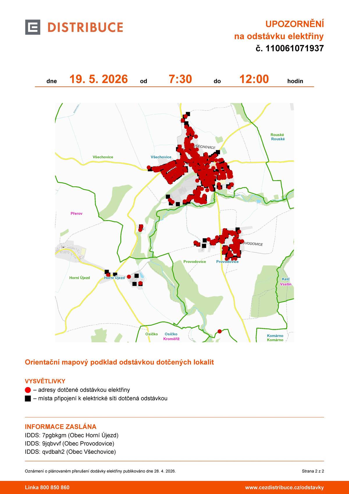 ⚠️ DŮLEŽITÉ OZNÁMENÍ 🔌 Vážení občané, upozorňujeme na plánovanou odstávku elektrické energie v obci Všechovice. Z tohoto důvodu bude pošta a OÚ mimo provoz 📅 Kdy: úterý 19. 5. 2026 🕢 Čas: 7:30–12:00 📍 Kde: Všechovice Odstávka se bude týkat celé obce. 🙏 Prosíme občany, aby s touto odstávkou počítali a přizpůsobili tomu své potřeby.