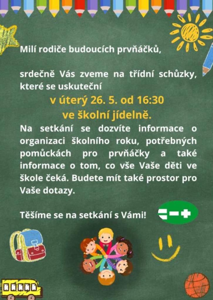 V úterý 26.5. od 16:30 se uskuteční ve školní jídelně ZŠ Čerčany třídní schůzka rodičů budoucích prvňáčků.