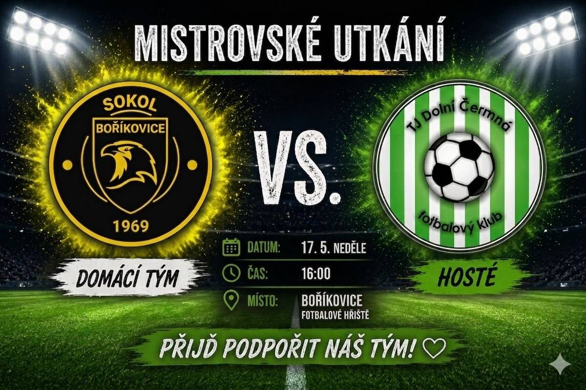 Zveme Vás na mistrovské utkání mužů 9. ligy Orlickoústecka - nadstavby "A" na hřišti v Dolních Boříkovicích v neděli 17. května 2026 od 16:00 hod.