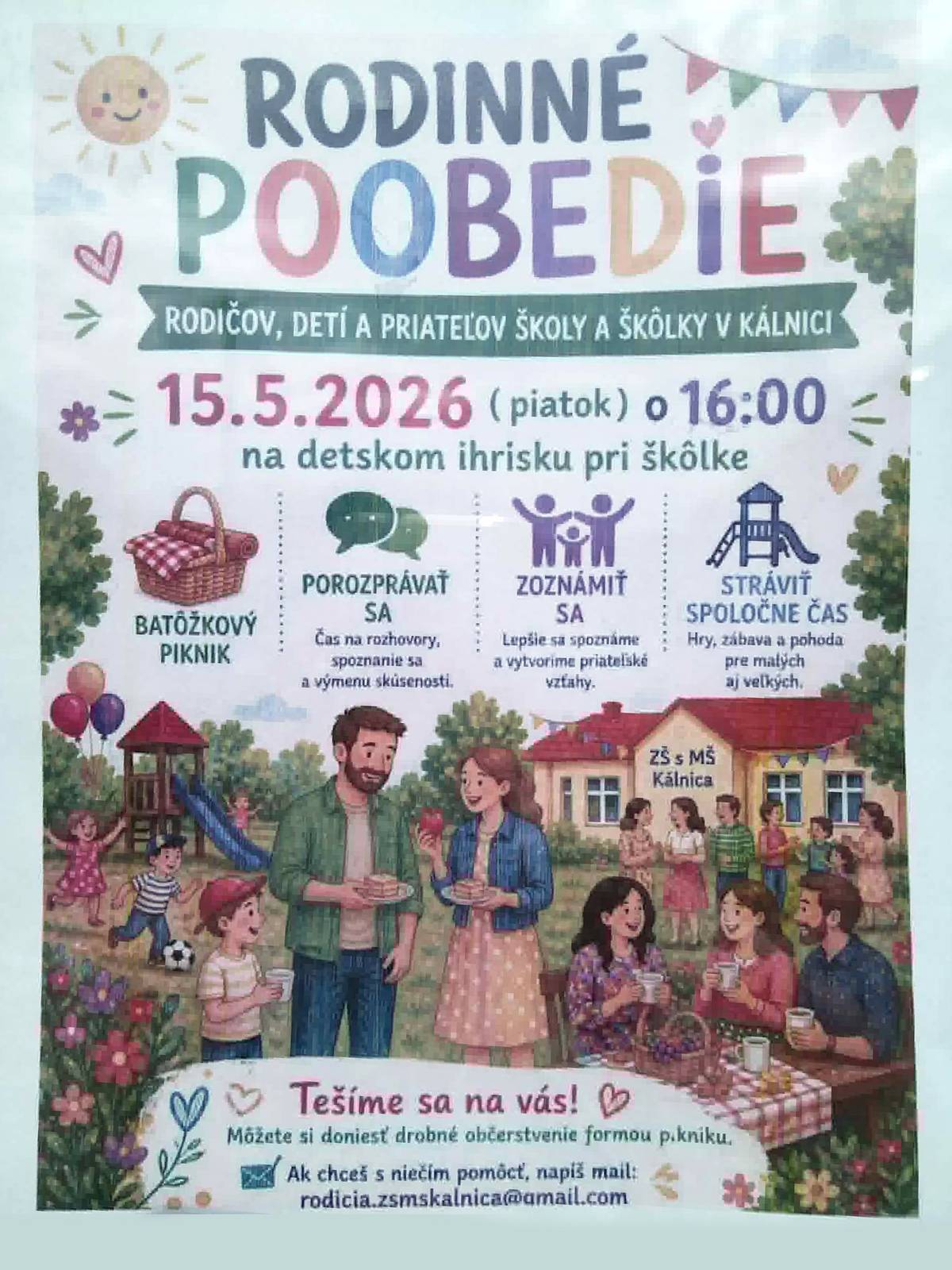 Drahí rodičia a deti zo ZŠ a MŠ Kálnica, srdečne pozývame všetkých na spoločný piknik plný rozhovorov, hier, smiechu a pekných chvíľ. Škola predsa nie je len o učení, známkach a úlohách. Je aj miestom stretnutí, priateľstiev, zdieľania a chvíľ, keď si jednoducho spolu sadneme a cítime sa dobre.