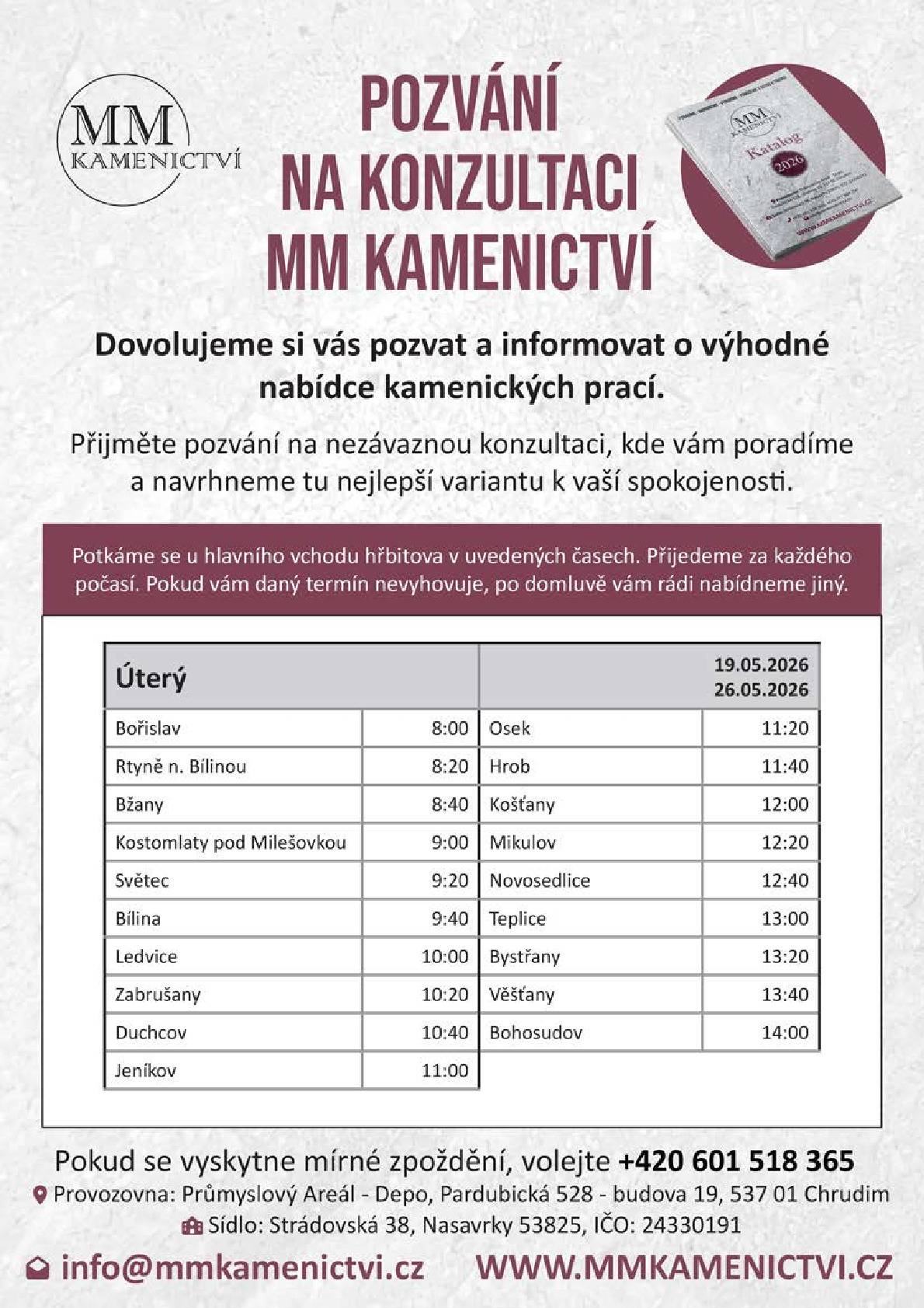 Informujeme o nabídce společnosti MM KAMENICTVÍ s.r.o. Ve dnech 19. 5. 2026 a 26. 5. 2026 vždy od 8:00 do 8:15 hod. bude na místním hřbitově poskytovat kamenické služby.
