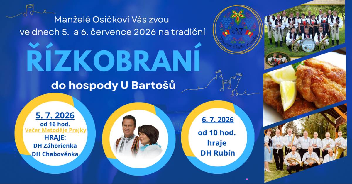 Tradiční ŘÍZKOBRANÍ u Bartošů se blíží!   Manželé Osičkovi Vás srdečně zvou ve dnech 5. a 6. července 2026 do hospody U Bartošů na oblíbené ŘÍZKOBRANÍ plné skvělé muziky, dobrého jídla a přátelské atmosféry.  Pro více informací rozklikněte.