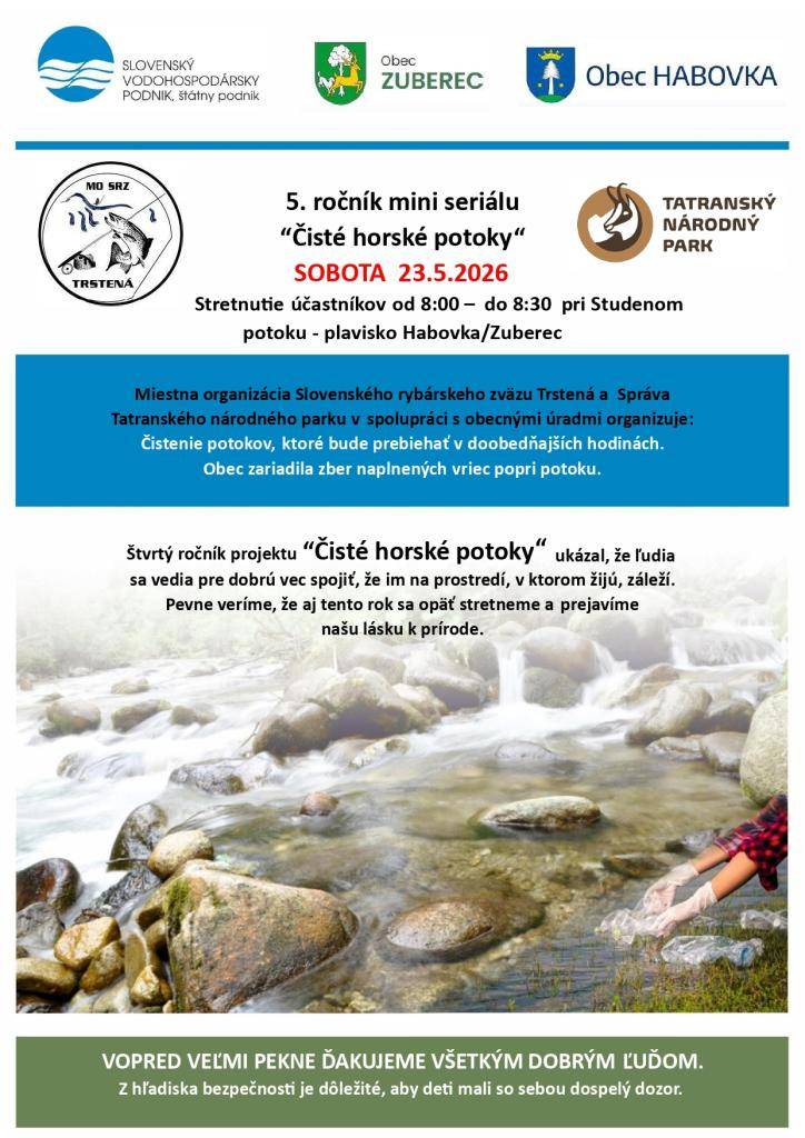 Miestna organizácia Slovenského rybárskeho zväzu Trstená a Správa Tatranského národného parku v spolupráci s obcami organizujú v sobotu 23. mája 2026 akciu "Čisté horské potoky".