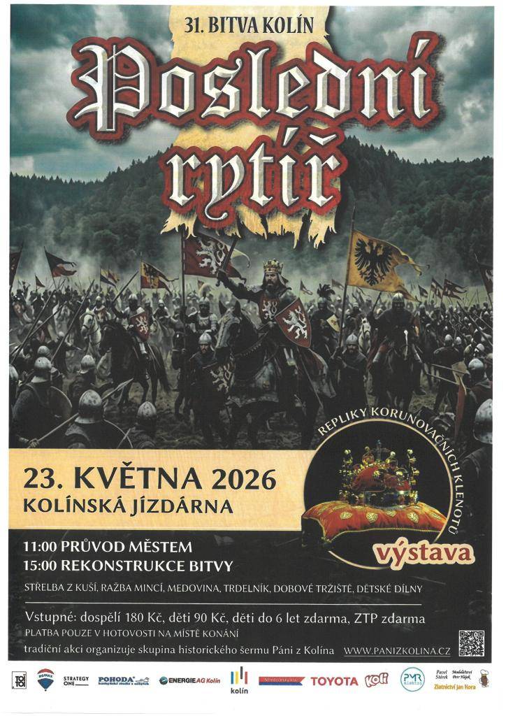 Skupina historického šermu Páni z Kolína zve na 31. ročník historické akce Poslední rytíř – Bitva Kolín, která se uskuteční v sobotu 23. května 2026 v Kolínské jízdárně.