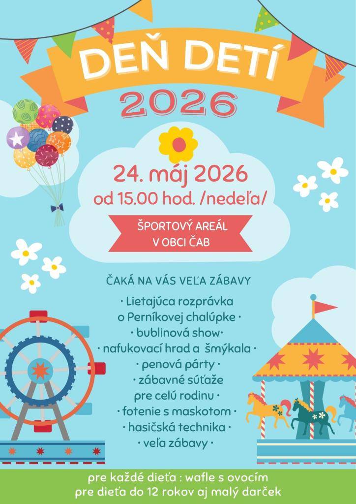 Srdečne pozývame všetky deti na deň plný zábavy v rámci osláv Dňa detí, ktoré sa budú konať v nedeľu 24. mája 2026 od 15.00 hod. v športovom areáli obce.