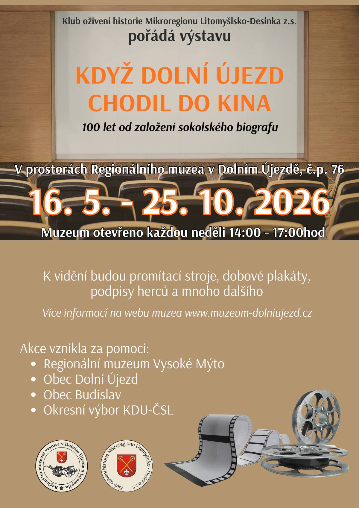 Klub oživení historie Mikroregionu Litomyšlsko – Desinka z. s. Vás zve do Regionálního muzea v Dolním Újezdě na výstavu "Když Dolní Újezd chodil do kina" u příležitosti 100let od založení sokolského biografu. Výstava bude zahájena v neděli 17. května 2026 od 14.00 hod.  Promítání filmu Páni kluci v sobotu od 20.45 hod je zrušeno z důvodu nepříznivého počasí. Termín promítání filmu bude včas oznámen. Výstava bude otevřena každou neděli v čase 14-17 hodin, a to od 16. 5. - 25. 10. 2026