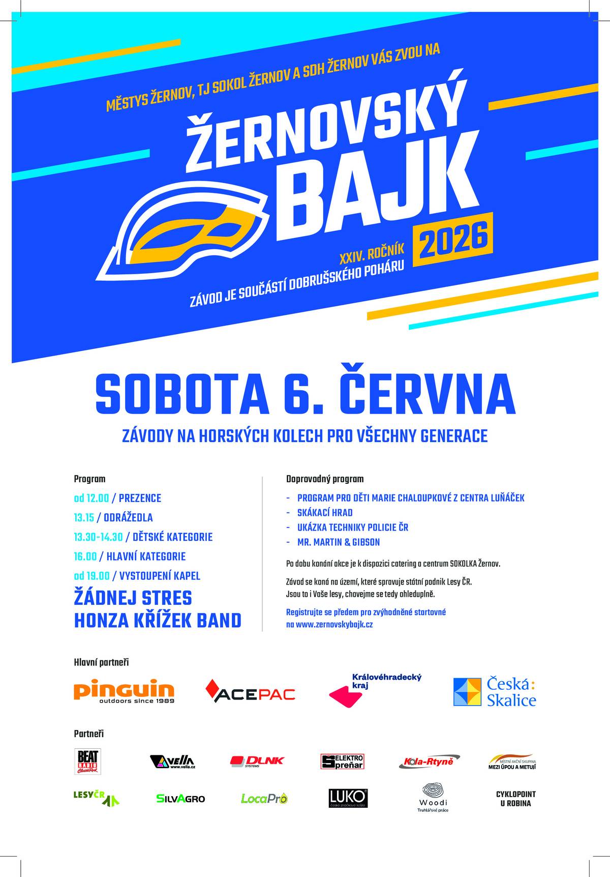 Zdravím, zveme Vás na 24. ročník Žernovského bajku, který proběhne 6. června.  Čekají Vás nejen závody, ale i bohatý program pro děti, skákací hrad, ukázka dálničního vozu Policie ČR a od odpoledne až do večera vystoupí spousta kapel. To vše v zázermí Společensko-kulturního centra Sokolka Žernov. Více informací najdete na www.zernovskybajk.cz  Libor Mojžíš