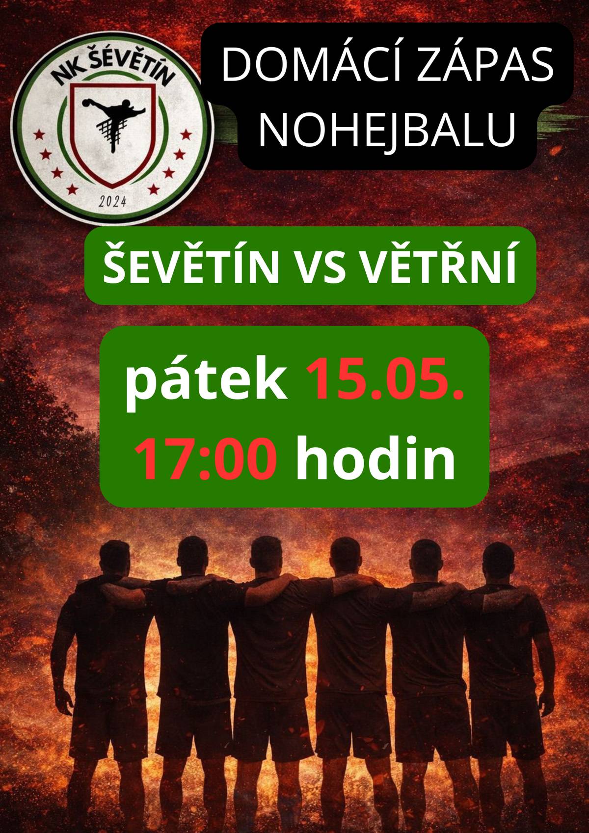 Nohejbalový klub Ševětín zve své fanoušky k podpoře a fandění na zápas ŠEVĚTÍN x VĚTŘNÍ v pátek 15. května od 17:00 hodin.