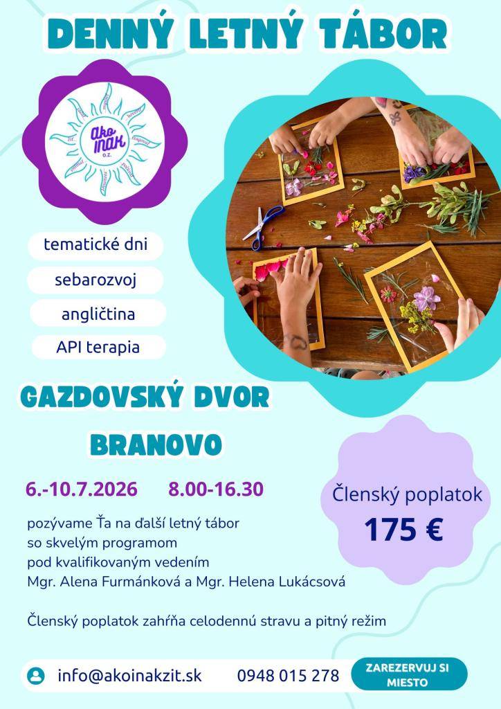 Denný letný tábor - Gazdovský dvor Branovo  06.-10.07.2026 8:00-16:30  13.-17.07.2026 8:00-16:30
