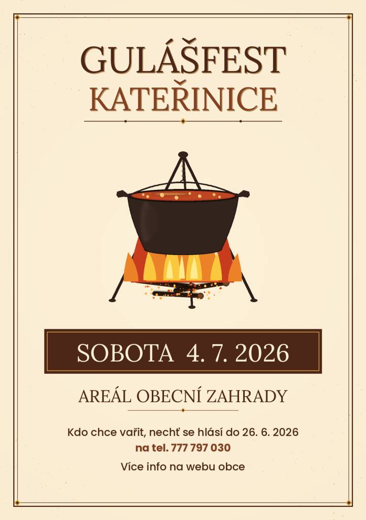 Výbor životního prostředí za podpory obce Kateřinice vás srdečně zve na IV. ročník soutěže ve vaření gulášů – Gulášfest Kateřinice, který se koná 4. 7. 2026 v areálu obecní zahrady.