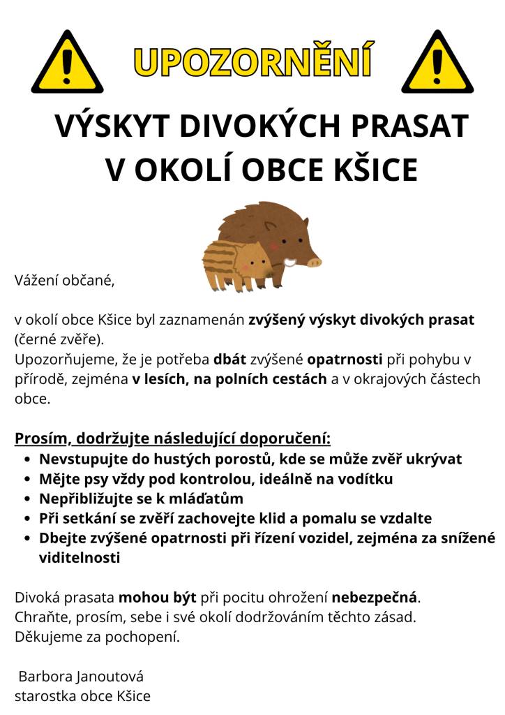 V poslední době byl v okolí obce zaznamenán zvýšený výskyt divokých prasat.