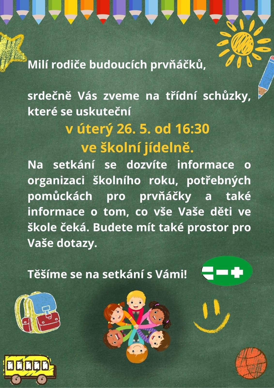 ZŠ Čerčany zve rodiče budoucích prvňáčků na schůzku, kde se dozvědí vše potřebné o organizaci školního roku, jaké pomůcky budou děti do školy potřebovat a co je ve škole čeká.