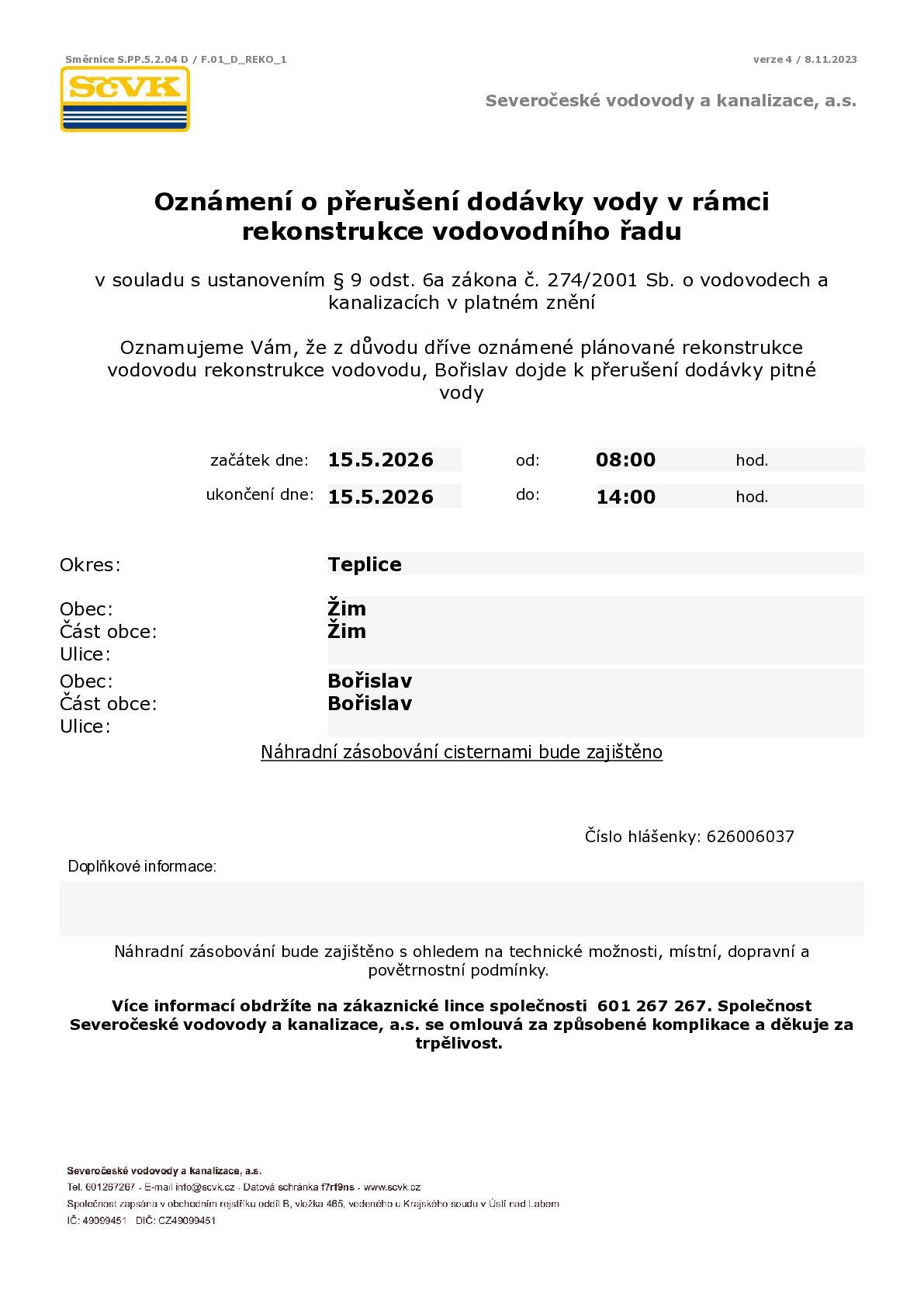 Oznamujeme, že se dnešní odstávka vody v obci Bořislav z technických důvodů ruší.