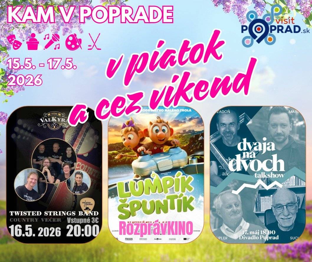 👌Máme tu záver pracovného týždňa a my Vám opäť dávame do pozornosti zopár podujatí v Poprade. Nech sa páči, vyberajte: 📆Piatok 15. máj 15:45 Ela z Bylinkovej záhrady – zážitkové čítanie + tvorivé dielne (Podtatranská knižnica - Sp. Sobota) 16:30 MEL: Basketgirls U14 – finálový turnaj Stredoeurópskej ligy dievčat do 14 rokov (ZŠ Komenského) 17:00 The Chosen (SK dabing) – seriál o živote Ježiša (Kino Tatran) 18:00 Katarína Koščová a Daniel Špiner – koncert (Strážske divadlo Ozvena – Západ) 19:00 Diabol nosí Pradu 2 – komédia/dráma (Kino Tatran) 19:00 Späť k punku!: Dimenzia X, Sistem Erorr, DF, Katalizator – punkový koncert (Tatran Pub) 21:00 Friday party: Maturantská edícia – párty (Surprise) 📆Sobota 16. máj 09:00 Kvety v zlatom – kreatívny kurz (Creative Time) 09:00 MEL: Basketgirls U14 – finálový turnaj Stredoeurópskej ligy dievčat do 14 rokov (Aréna Poprad) 16:30 Lumpík Špuntík – rodinný animovaný film (Kino Tatran) 19:00 Masaker pod Tatrami 4: Feral, Creeping Flesh, Krusadist, Perversity – metalový koncert 4 kapiel (ROCK Fabric) 19:00 Šampión – česko-slovenská životopisná dráma (Kino Tatran) 20:00 Twisted Strings Band – folk/country koncert (Valkyra – music club) 21:00 Duo Radosť – živá hudba (Barn Club) 21:00 Xperience Party: Máj lásky čas – párty (Surprise) 21:00 Tanečná zábava (Legenda Pub) 📆Nedeľa 17. máj 08:30 MEL: Basketgirls U14 – finálový turnaj Stredoeurópskej ligy dievčat do 14 rokov (Aréna Poprad) 14:00 3D Geometria – tvorivé dielne pre rodiny s deťmi (Tatranská galéria) 16:30 Lumpík Špuntík (RozprávKINO) – rodinný animovaný film + tombola (Kino Tatran) 18:00 Dvaja na dvoch (J.Šupler & S.Marec) – talkshow s hosťami (Divadlo Poprad – Veľká) 19:00 Hamnet (OSCAR) – životopisná dráma (Kino Tatran) Podrobnosti o podujatiach nájdete tu👇: Podujatia | VisitPoprad.sk Vybrali ste si? 😉