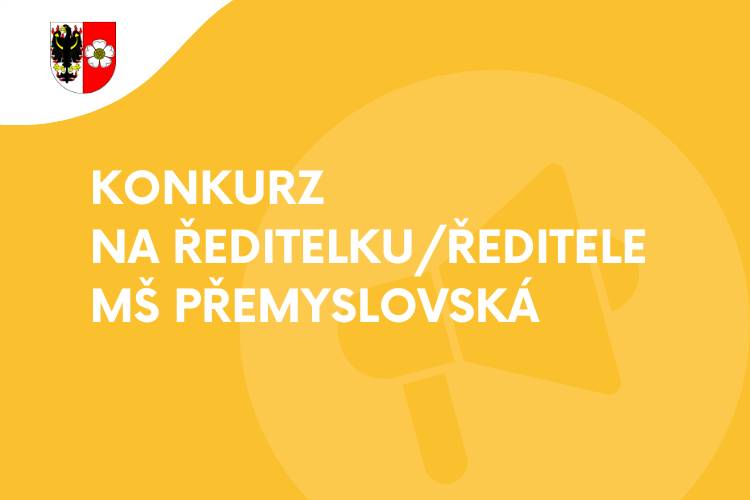 Město Roztoky vyhlašuje konkurzní řízení na obsazení vedoucího pracovního místa ředitelky/ředitele příspěvkové organizace Mateřská škola Roztoky, Přemyslovská 1193.