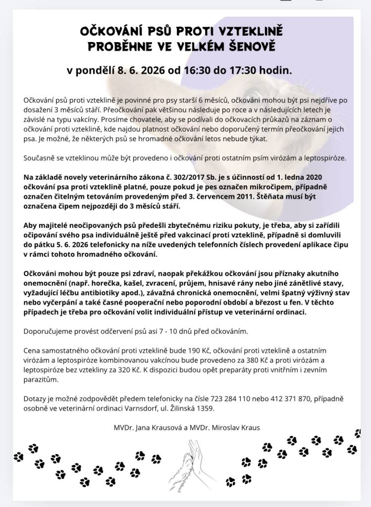 V pondělí 8. 6. 2026 od 16:30 do 17:30 hodin proběhne ve Velkém Šenově očkování psů proti vzteklině.
