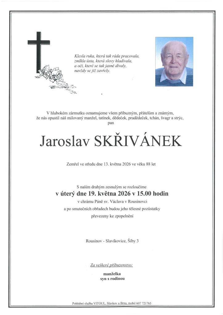 ze Slavíkovic zemřel dne 13. května 2026 ve věku 88 let