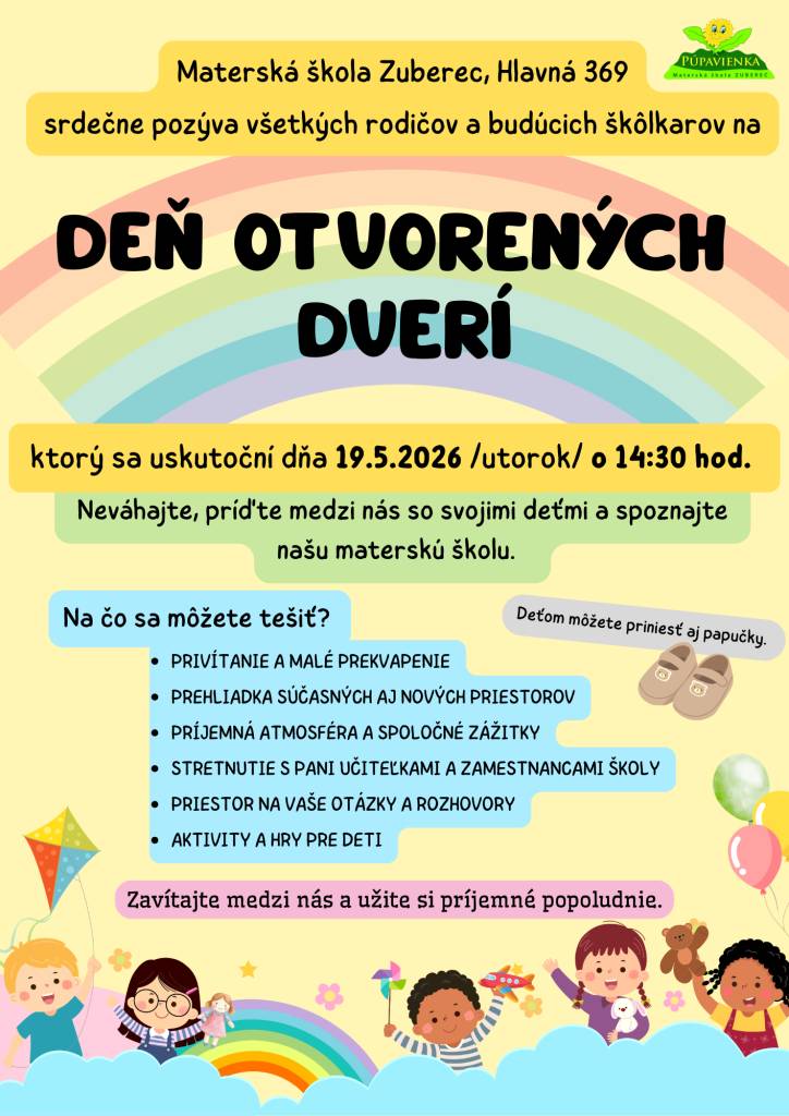 Materská škola srdečne pozýva všetkých rodičov a budúcich škôlkárov v utorok 19. mája 2026 o 14:30 na Deň otvorených dverí v Materskej škole v Zuberci.