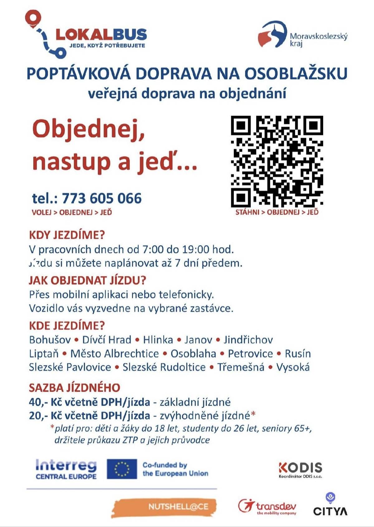 🚐Novinka na Osoblažsku – LOCALBUS už jezdí! 😊   Potřebujete se dostat k lékaři, na úřad, na nákup nebo za rodinou?   Vyzkoušejte novou poptávkovou dopravu LOCALBUS – veřejnou dopravu na objednání.   📱Jízdu si jednoduše objednáte telefonicky nebo přes mobilní aplikaci.   🕖Provoz v pracovních dnech od 7:00 do 19:00 hod.   📍Vozidlo vás vyzvedne na vybrané zastávce.   📅Jízdu lze naplánovat až 7 dní dopředu.   Více informací naleznete na přiloženém letáku