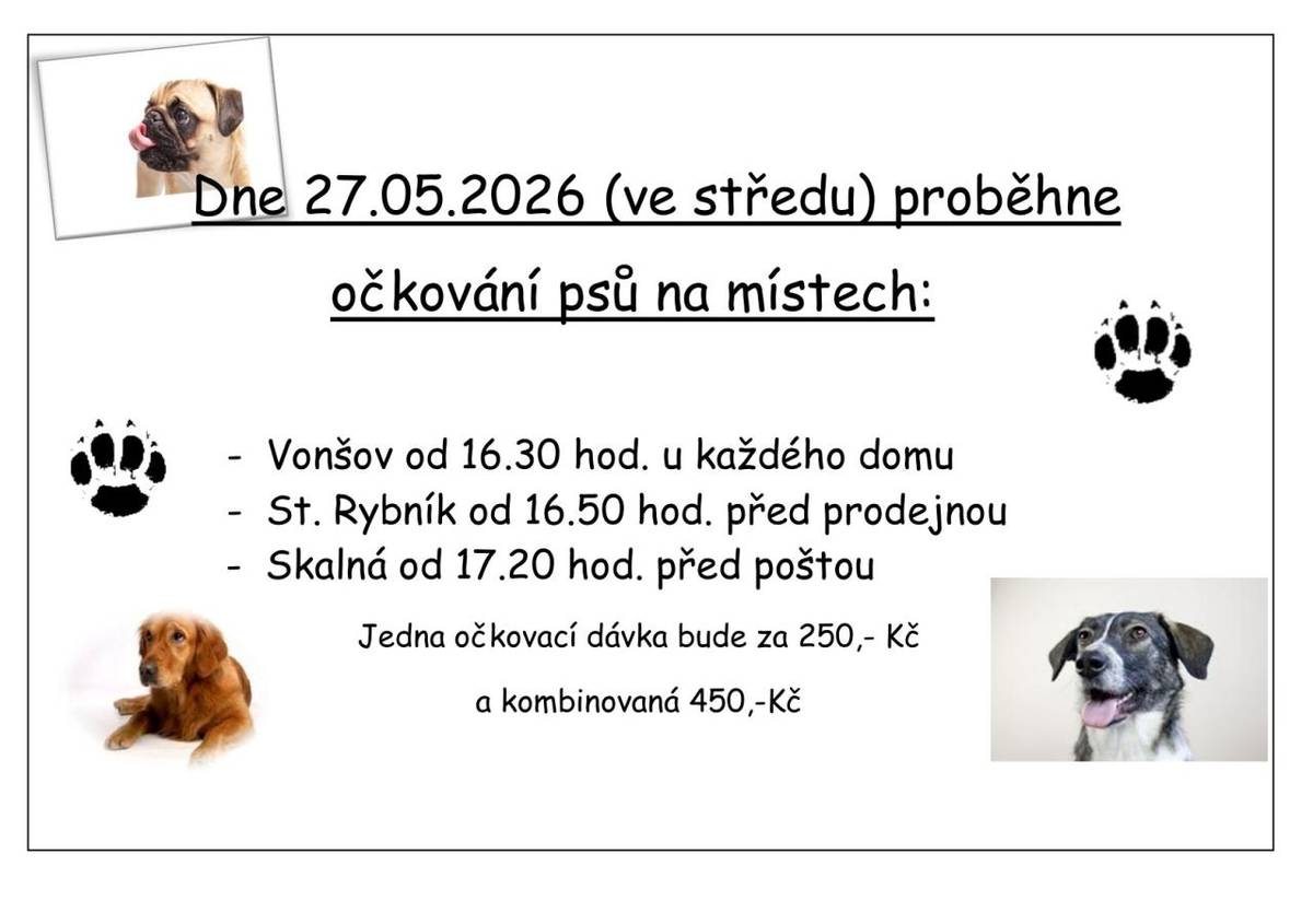 Ve středu 27. května 2026 proběhne ve Skalné, Starém Rybníku a Vonšově pravidelné očkování psů.