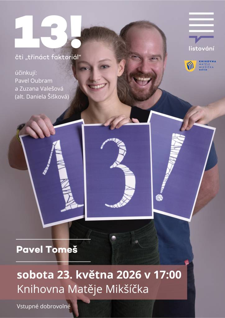 Vtipné a originální divadelní čtení, které baví čtenáře i nečtenáře.  Tentokrát se představí kniha 13! autora Pavla Tomeše - mozaika povídek, která jasně ukazuje, že žádná tma není tak temná, aby ji neprozářil černý humor.  Účinkují Pavel Oubram a Zuzana Valešová (alt. Daniela Šišková).