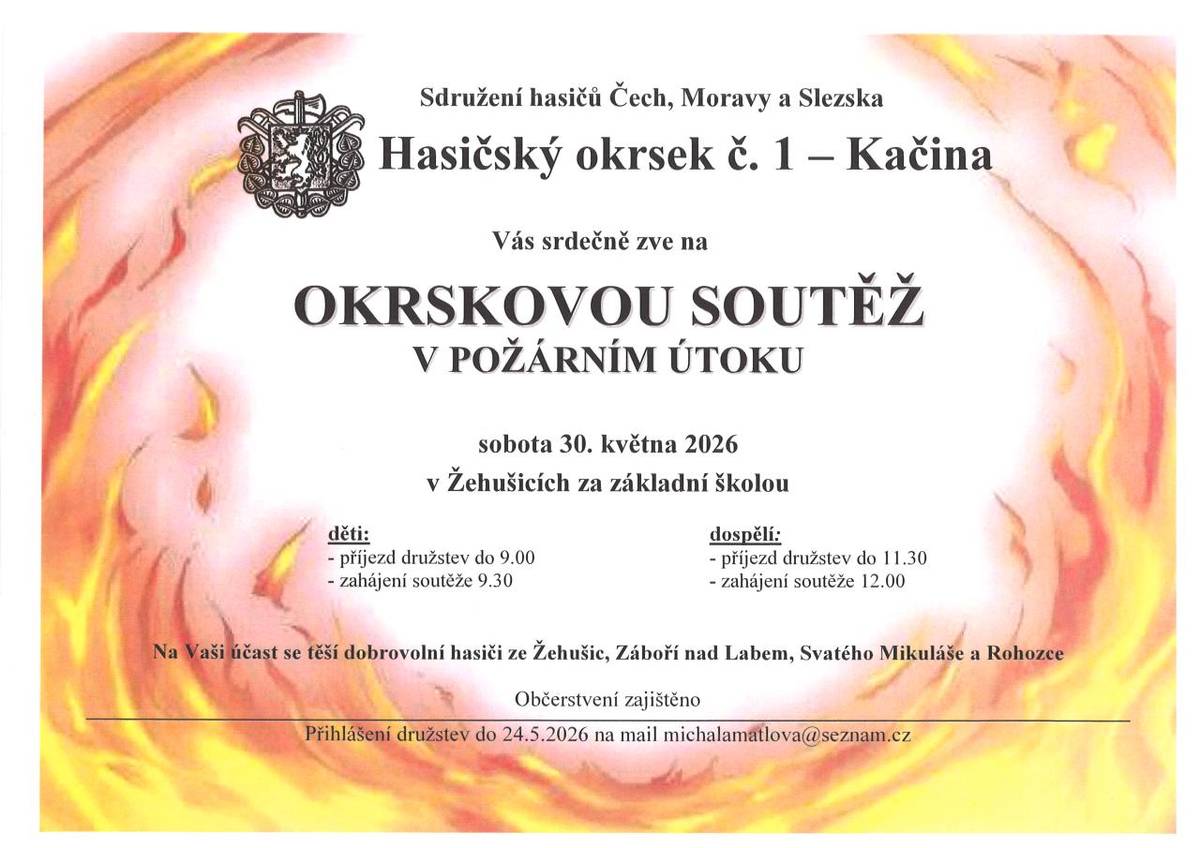 Zveme vás na okrskovou soutěž v požárním útoku, která se koná v sobotu 30. května 2026 v Žehušicích, za základní školou. Občerstvení je pro všechny účastníky zajištěno.