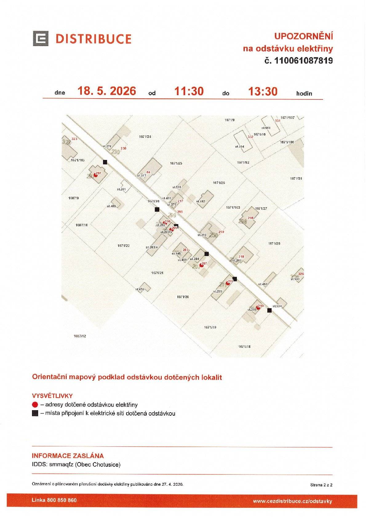 Plánovaná odstávka zahrnuje tyto lokality: Chotusice č.p. 205,206,207,210,211,297