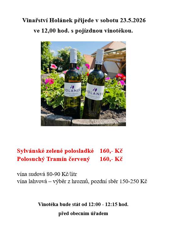 Vinařství Holánek se v sobotu 23.05.2026 zastaví v naší obci s pojízdnou vinotékou.