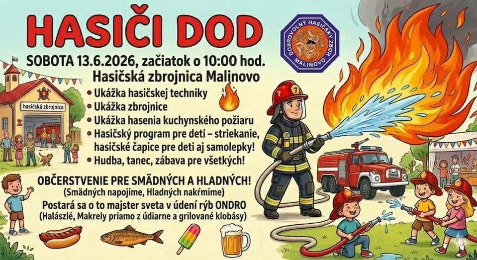 Dobrovoľný hasičský zbor Malinovo všetkých srdečne pozýva na  Deň otvorených dverí, ktorý sa uskutoční dňa 13. júna 2026 o 10:00 hod. v hasičskej zbrojnici v Malinove.