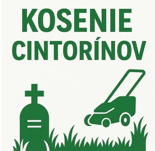 Kosenie cintorínov od utorku 19.5.2026 v prípade priaznivého počasia.