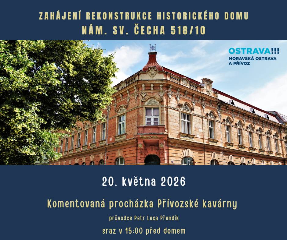 Městský obvod Moravská Ostrava a Přívoz zve veřejnost na komentovanou prohlídku věnovanou historii slavných přívozských kaváren v čele s legendární kavárnou Corso. Akce se uskuteční zítra ve středu 20. května 2026 po slavnostním zahájení rekonstrukce historického domu na náměstí Svatopluka Čecha 10. Prohlídkou provede známý ostravský historik Petr Lexa Přendík, který účastníkům přiblíží atmosféru někdejšího společenského života v Přívoze, historii místních kaváren i architektonický vývoj této významné části města. Komentovaná procházka naváže na slavnostní zahájení rozsáhlé rekonstrukce historického domu z roku 1898, jehož součástí bude také obnova původní kavárny Corso se společenským sálem. 📍 Sraz: náměstí Svatopluka Čecha 10, Ostrava-Přívoz 📅 Datum: 20. května 2026 🕑 Začátek po slavnostním zahájení stavby od 14:00 hodin Akce je určena široké veřejnosti a vstup je zdarma.