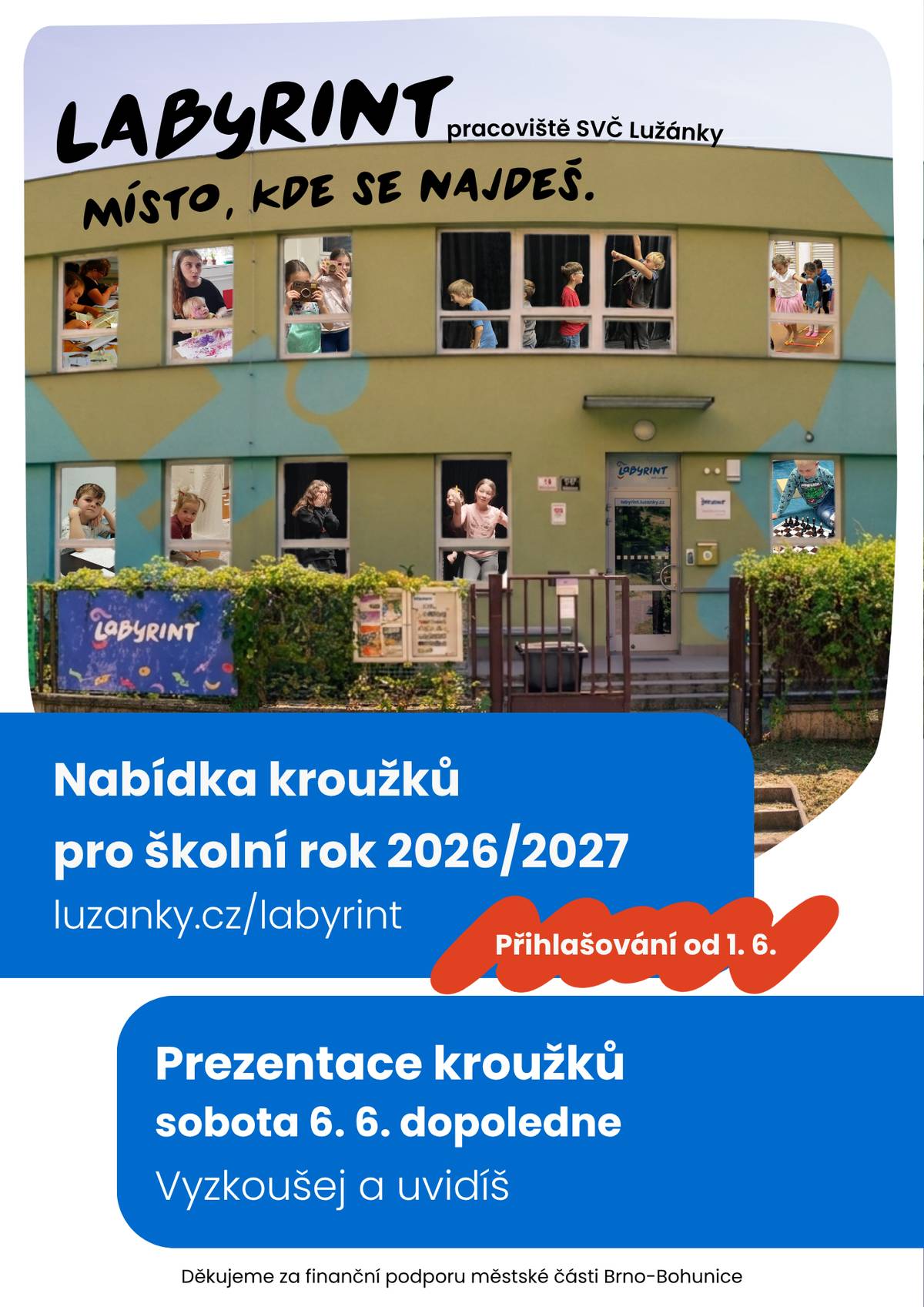 Zveřejnili jsme kompletní nabídku kroužků pro příští školní rok.     Mezi 83 zveřejněnými kroužky najdete i 4 úplné novinky.      Za•hrátky - zahradničení pro mladší školáky Jehla v akci - kroužek šití pro děti 11 - 17 let Mozkolamy - hádanky, šifry a hlavolamy pro děti 10 - 16 let    a Hrátky všemi smysly 1 v novém úterním dopoledním čase.     A až do 1. 6., kdy začne přihlašování, máte klid a čas na výběr.     Nebuďte překvapení, že některá volná místa se obsadí dříve. Mezi 25. 5. a 1. 6. totiž probíhá takzvané předpřihlašování – přednostní možnost přihlásit se na kroužek pro ty, kteří v kroužku chtějí pokračovat i další rok.     Najdete si na Labyrintu ten svůj mezi mezi kroužky pro školní rok 2026/2027?     S rozhodováním vám může pomoci akce Mezi Panely v sobotu 6. 6., kde si během dopoledne můžete kroužky Labyrintu vyzkoušet na vlastní kůži.