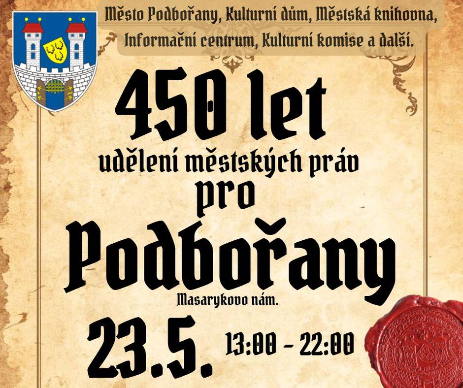 Podbořany si letos připomínají 450 let od udělení městských práv – výročí, které dalece přesahuje běžné oslavy. V sobotu 23. května 2026 se město promění v živou scénu propojující historii, komunitu i současnou kulturní energii.