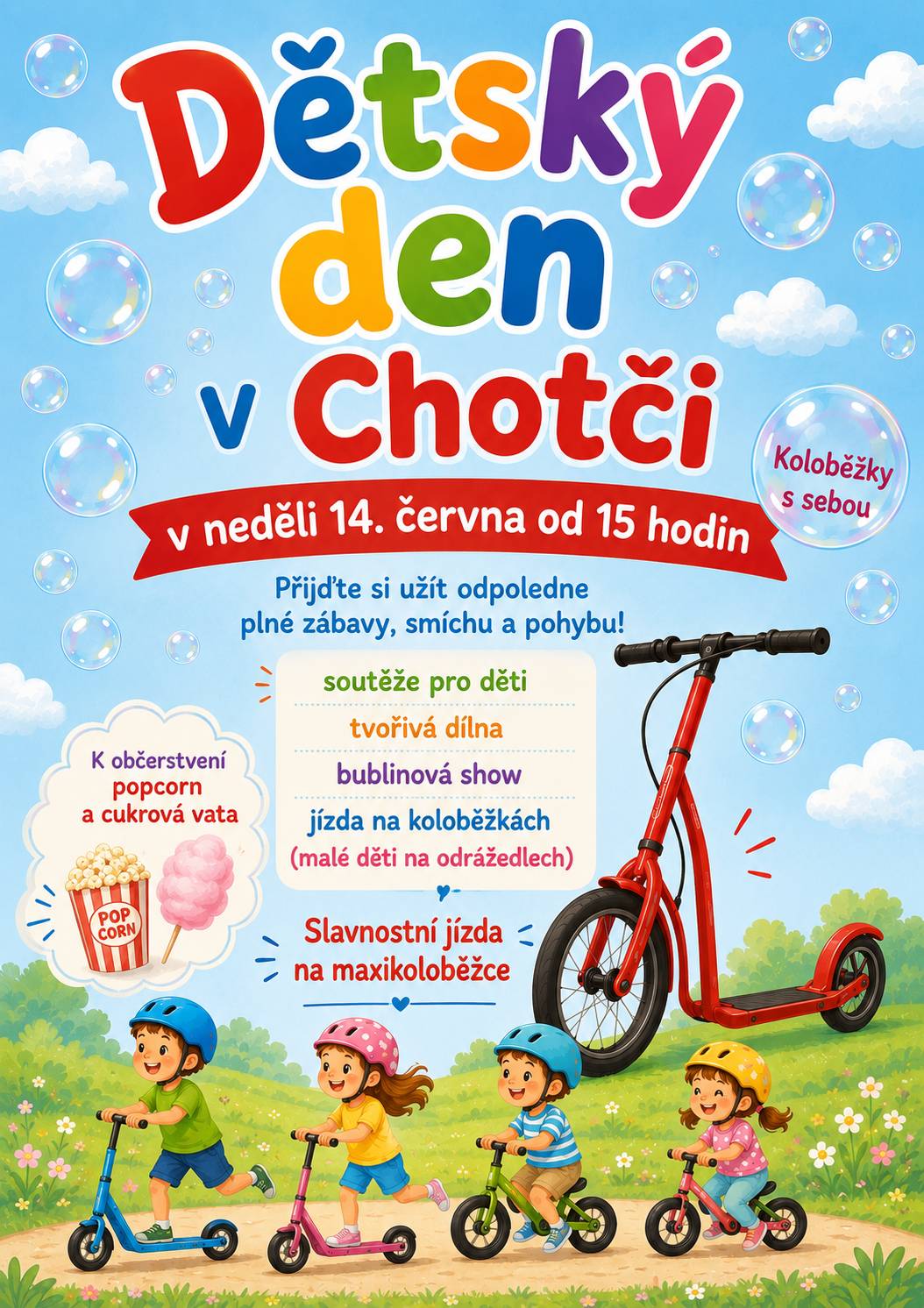 Dětský den v Chotči v neděli 14. června od 15 hodin Přijďte si užít odpoledne plné zábavy, smíchu a pohybu. Více informací na plakátu.
